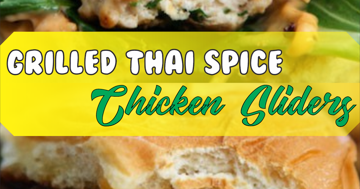 Grilled Thai Spice Chicken Sliders Floats CO