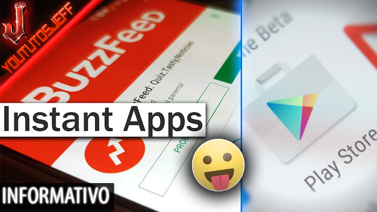 Instant Apps - Probar aplicaciones antes de instalarlas