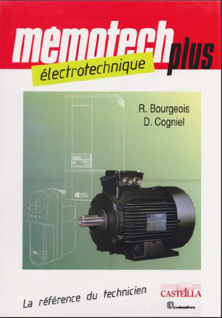 Telecharger Memotech Electrotechnique En Pdf Cours D Electromecanique Mechanical Engineering Electricity Technology