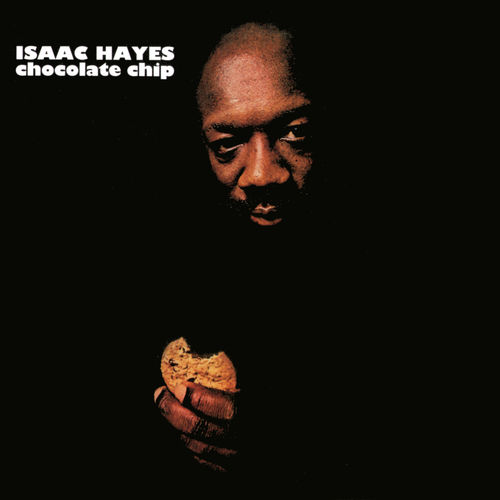 Mood du jour Chocolate Chip Isaac Hayes Mood du jour Chocolate Chip Isaac Hayes