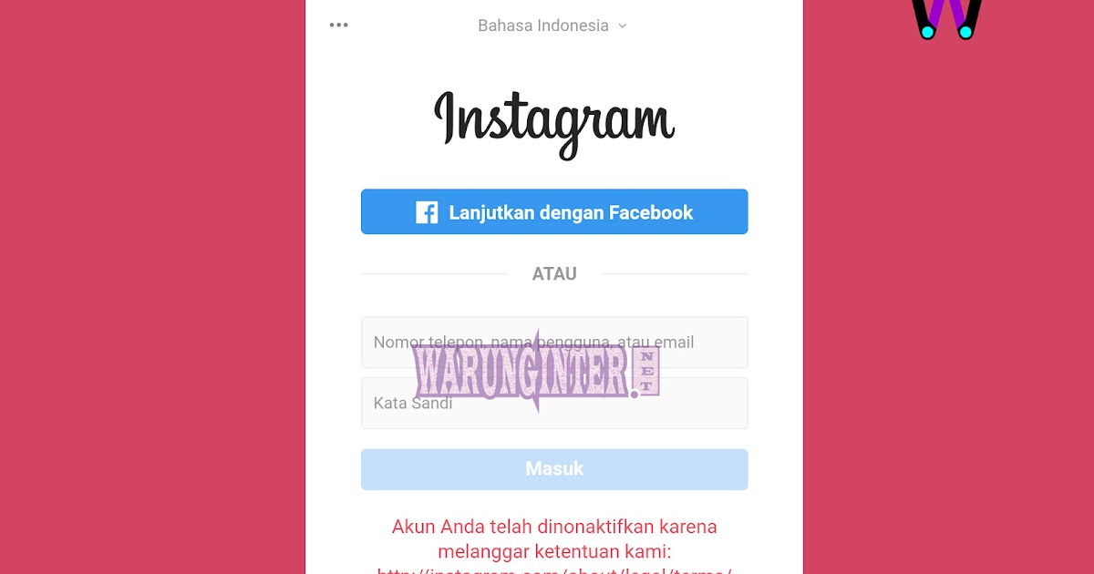 Cara Mengembalikan Akun Instagram Yang Diblokir Warung Internet