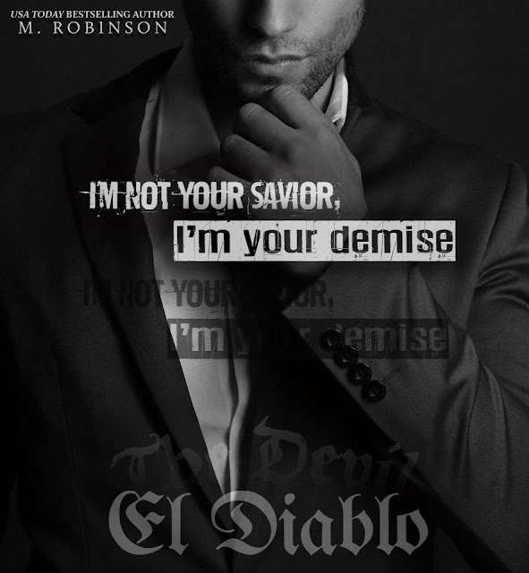 Life, Books, Loves Presents: El Diablo by Author M. Robinson!