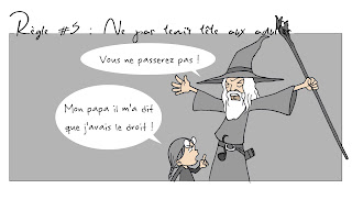 Règles fondamentales de la bonne conduite #5 Gandalf
