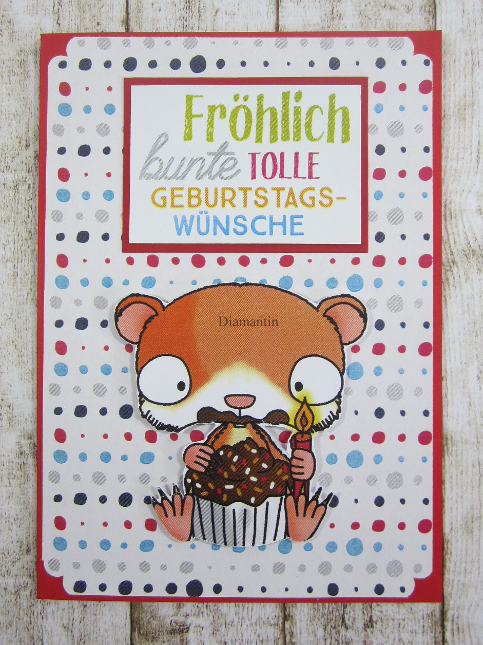 Diamantin´s Hobbywelt Süße Geburtstagskarte