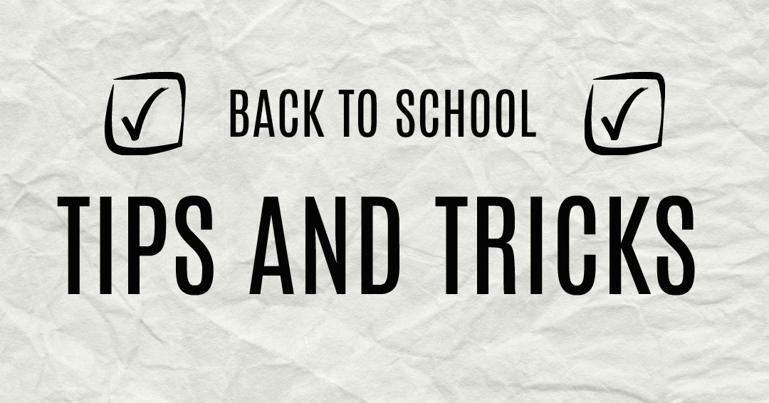 BACK TO SCHOOL TIPS AND TRICKS — heyitsjodie