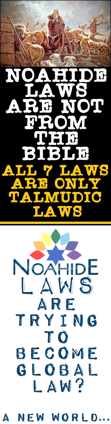 Talmudic 7 Noahide Laws Lied About In Congress As A Biblical Law, But It's Only Talmudic!