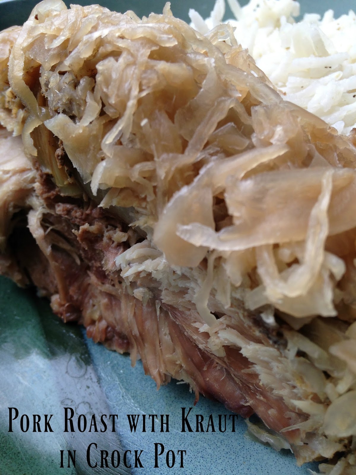 Pork Roast with Kraut in Crock Pot Turnips 2 Tangerines