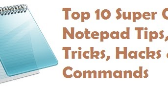 10 Super Cool Notepad Tricks, Hacks & Commands - Techno Geek