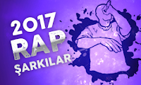 2017 Rap Şarkılar 2017 Rap Şarkılar