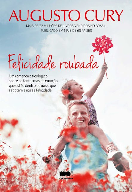 Felicidade roubada - Augusto Cury