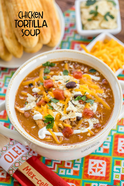Chicken Tortilla Soup | Plain Chicken | Bloglovin’