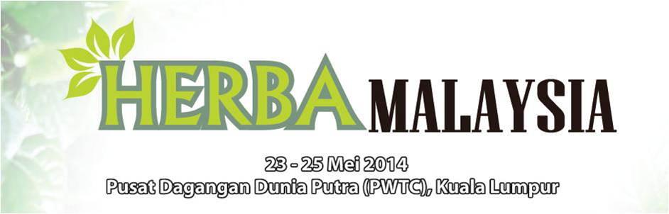 Pameran Herba Malaysia 23-25 Mei 2014 PWTC, semua dijemput HADIR.