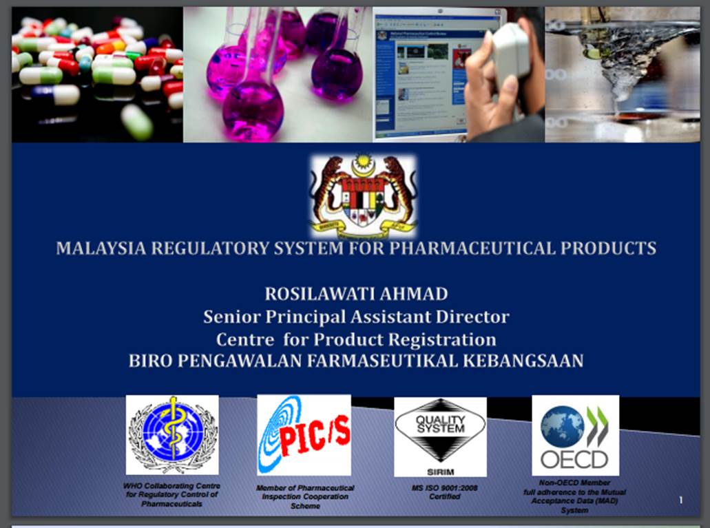 OSH The Journey Malaysia Regulatory System for Pharmaceutical Products