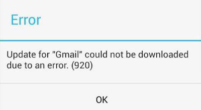 Update for "Gmail" could not be downloaded due to an error. (920)