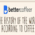 The History of the World According to Coffee #infographic
