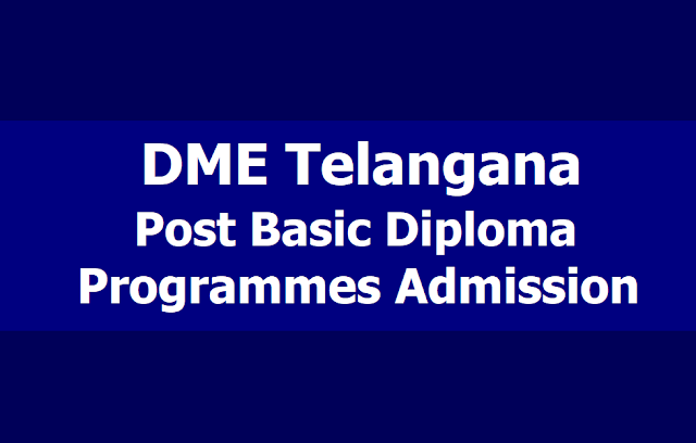 DME Telangana Post Basic Diploma Courses Admission 2019 DME Telangana Post Basic Diploma Courses Admission 2019