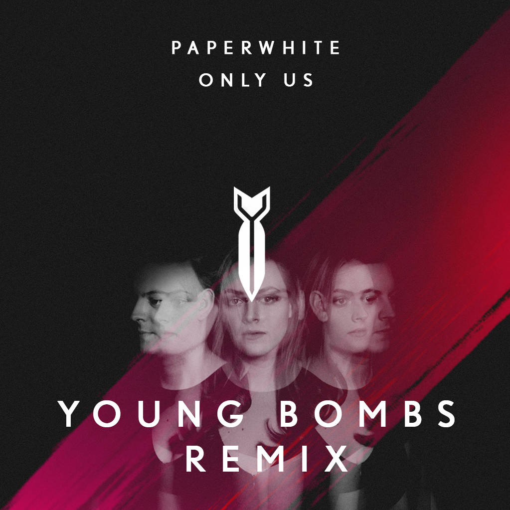 Only Us (Young Bombs Remix)