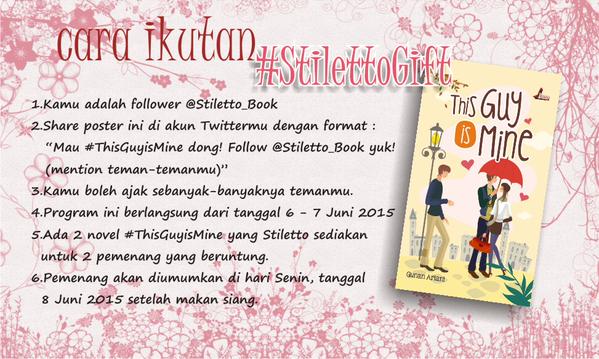 Kuis Stiletto Gift Berhadiah 2 Novel This Guy Is Mine