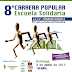 8ª CARRERA POPULAR. Escuela Solidria