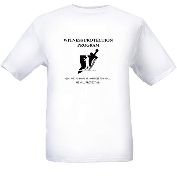 Witness Protection T-Shirts
