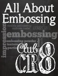 April Club CR8 - All about Embossing