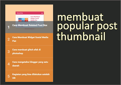Cara Membuat Popular Post Di Blog Dengan Thumbnail Cara Membuat Popular Post Di Blog Dengan Thumbnail
