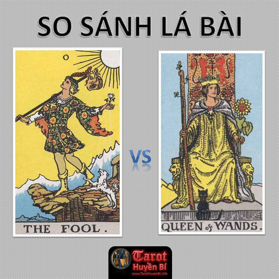 The Fool VS Queen of Wands So Sánh Ý Nghĩa Lá Bài Tarot Tarot Huyền