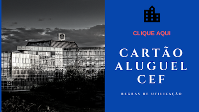 CARTÃO ALUGUEL CAIXA FEDERAL 2018