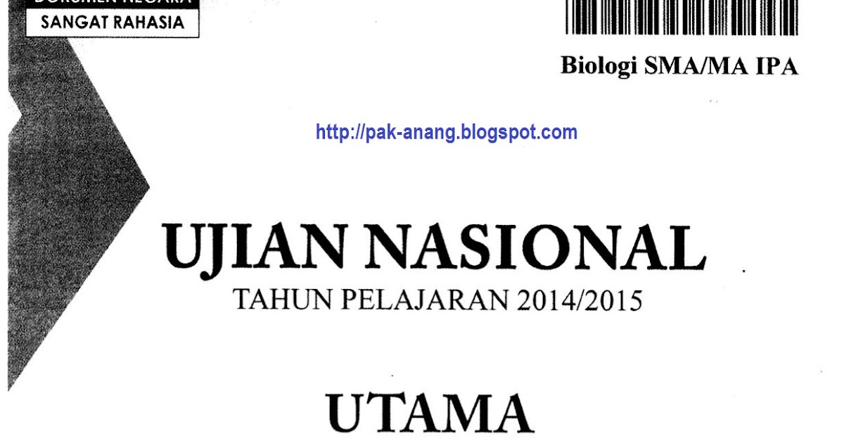 Berbagi Dan Belajar Naskah Soal Un Biologi Sma 2015 Paket 1