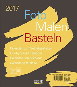Foto-Malen-Basteln braun 2017: Kalender zum Selbstgestalten