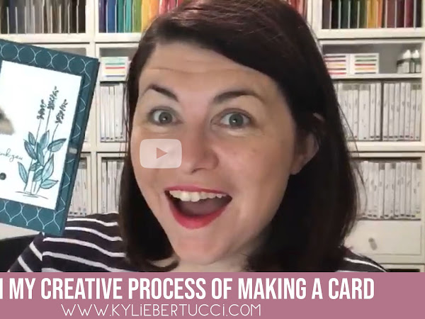 Watch my Creative Process of Making a Card