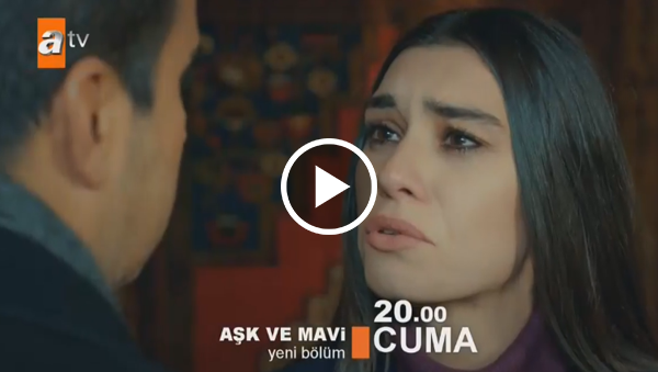 Aşk ve Mavi 8. Bölüm Fragmanı