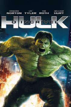 O Incrível Hulk Torrent - BluRay 720p/1080p Dual Áudio