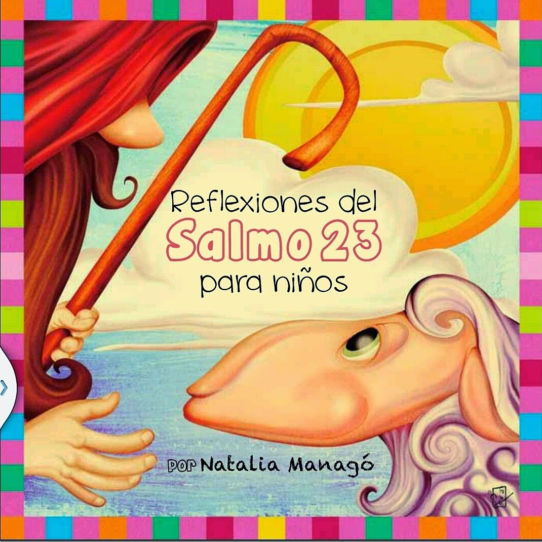 10 MINUTOS CON DIOS: Salio el SALMO 23 para niños en PDF!