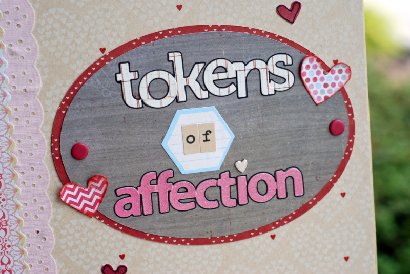 NoelMignon.com Layouts and Projects: Tokens of Affection. A place for all your sweet memories