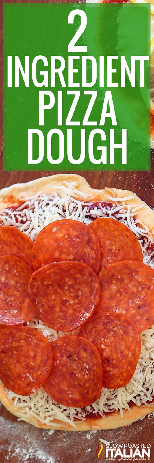 2-Ingredient Pizza Dough (With Video)