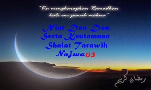 Niat Dan Doa Shalat Tarawih Tata Cara Niat Dan Doa Shalat Tarawih Serta Keutamaannya