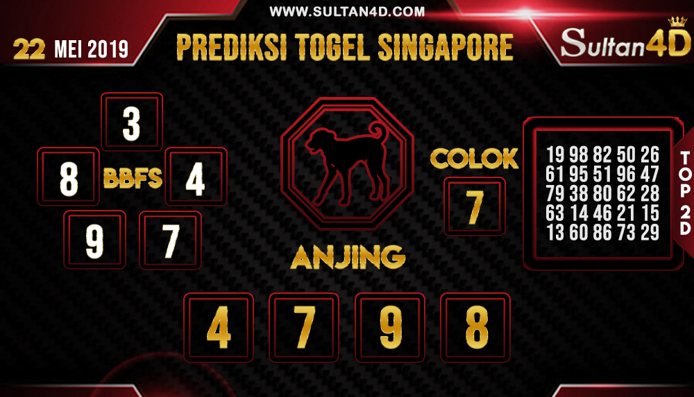 PREDIKSI TOGEL SINGAPORE SULTAN4D 22 MEI 2019