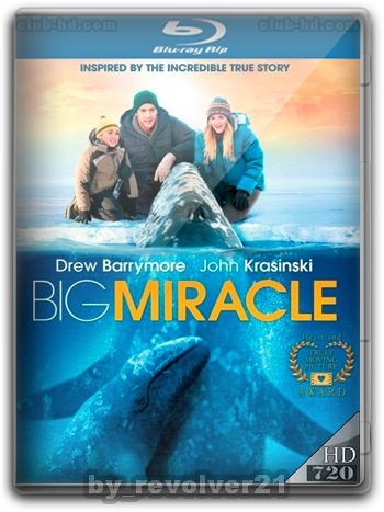 Big Miracle (2012) m-720p Dual Latino-Ingles [Subt.Esp-Ing] (Aventura. Drama)
