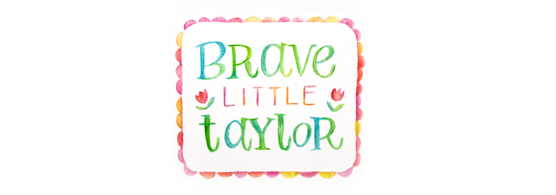 Brave Little Taylor