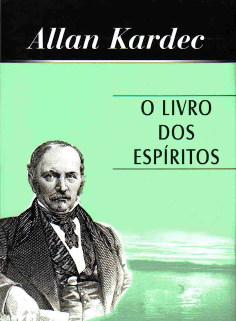 O Livro dos Espíritos - Allan Kardec
