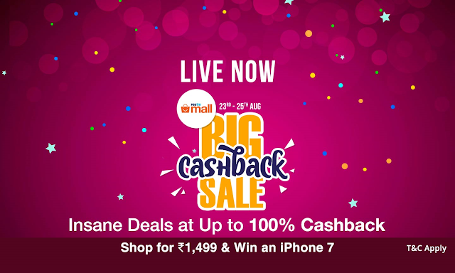 The ‘Big Cashback Sale’ is live on Paytm Mall! The ‘Big Cashback Sale’ is live on Paytm Mall!