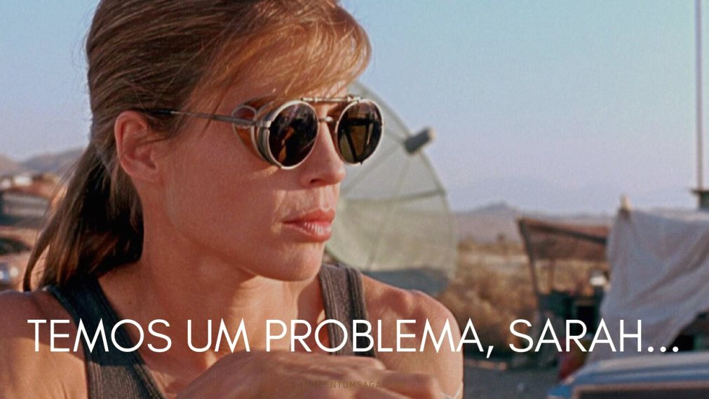 O problema de Sarah Connor