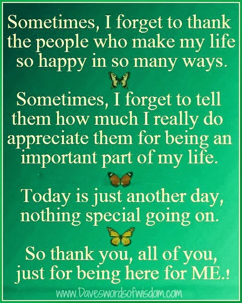 Daveswordsofwisdom.com: Thank You For Being There For Me