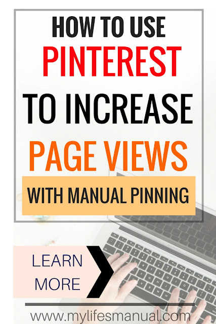 Skyrocket your blog traffic Increase your page views using Pinterest with manual pinning