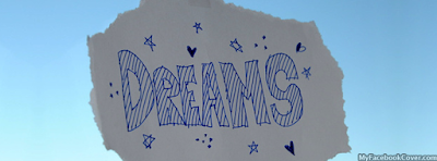 Dreams Facebook Covers