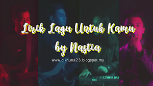 Lirik Lagu Untuk Kamu by Nastia