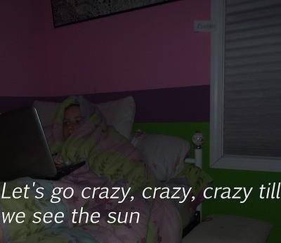 let's+go+crazy,+crazy,+crazy+till+we+see