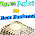 kaam paise me best business