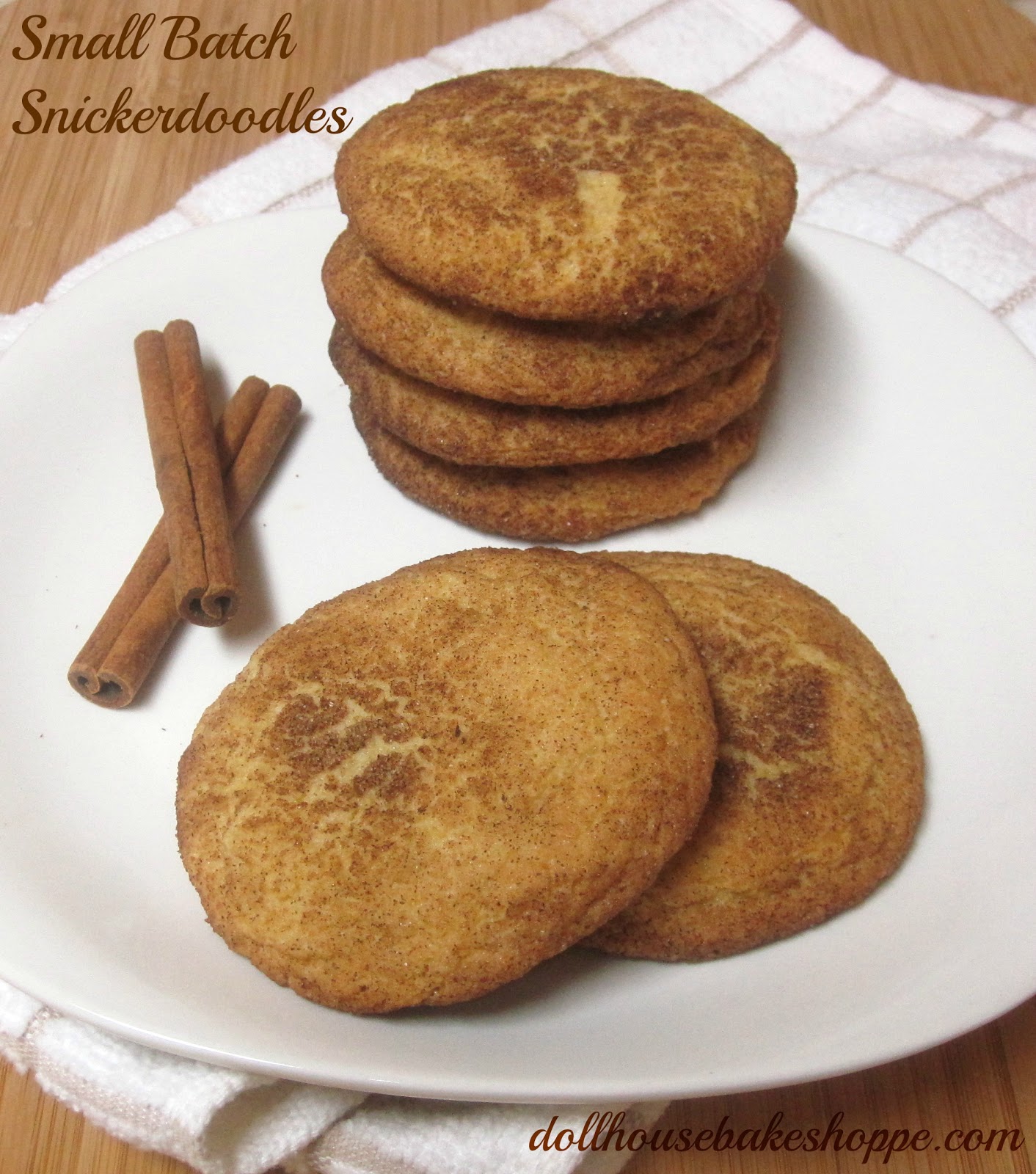 Small Batch Snickerdoodles